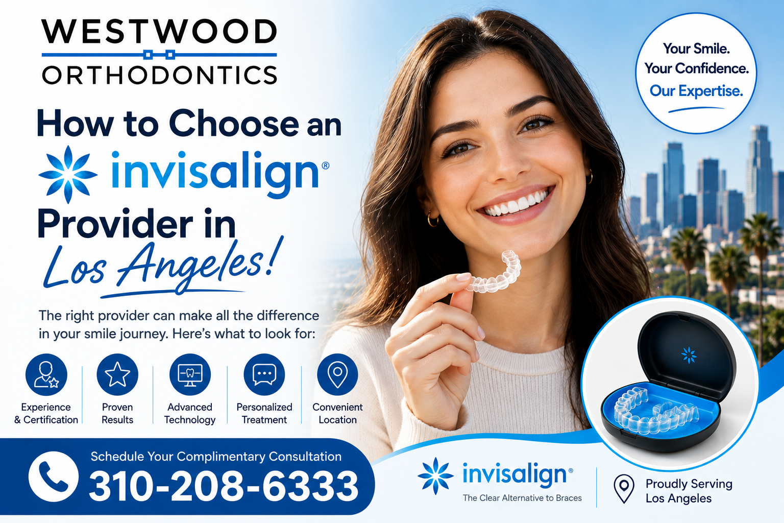 How to Choose an Invisalign Provider in Los Angeles!