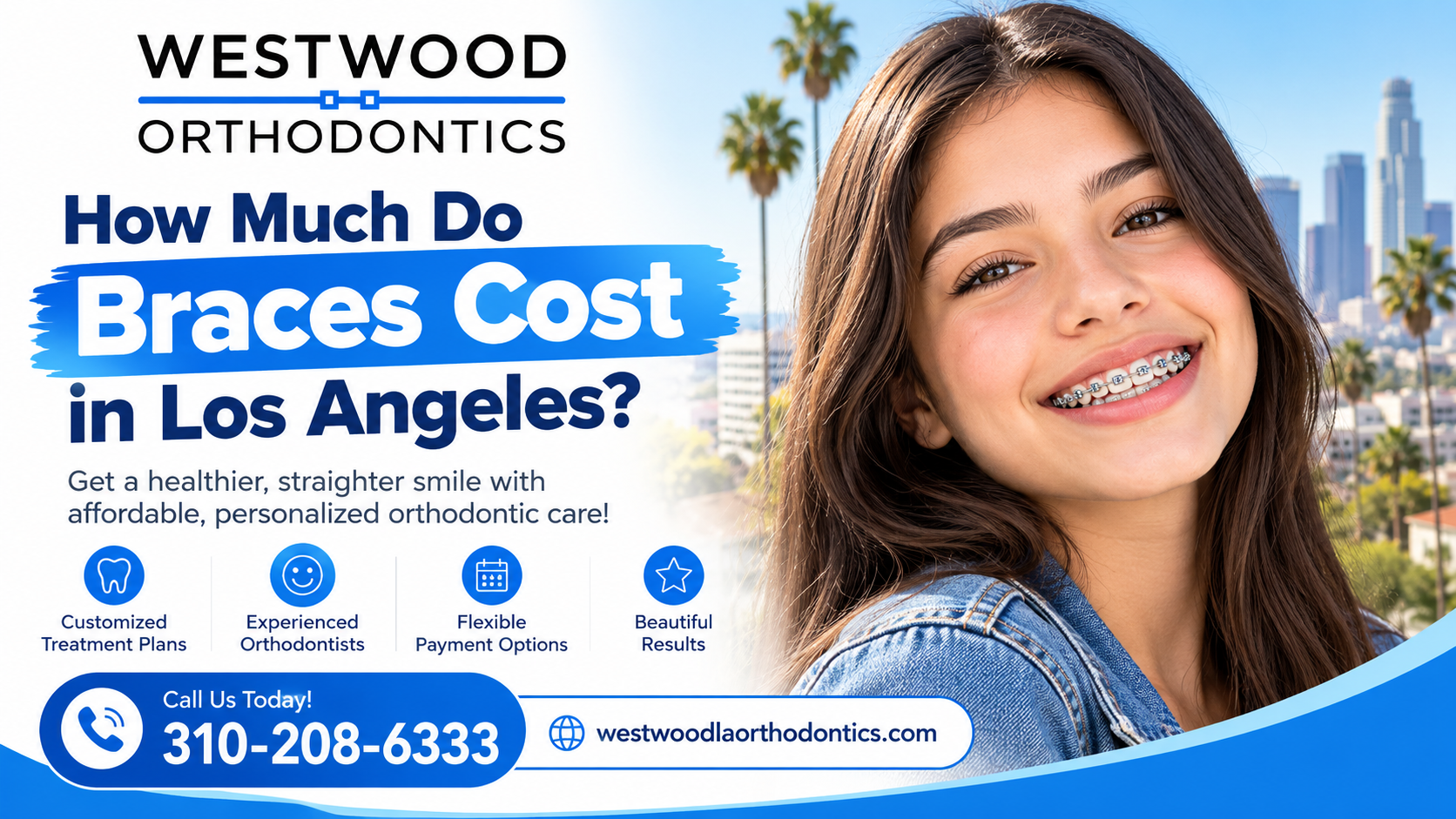 How Much Do Braces Cost in Los Angeles?